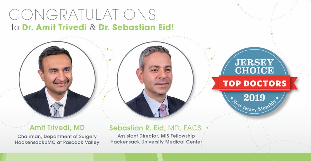 Congratulations to Dr. Eid and Dr. Trivedi for their inclusion on Jersey Choice Top Doctors list